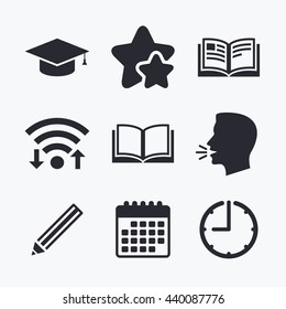Pencil and open book icons. Graduation cap symbol. Higher education learn signs. Wifi internet, favorite stars, calendar and clock. Talking head. Vector