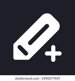 Pencil and plus dark mode glyph ui icon. Create new drawing. Editing. User interface design. White silhouette symbol on black space. Solid pictogram for web, mobile. Vector isolated illustration