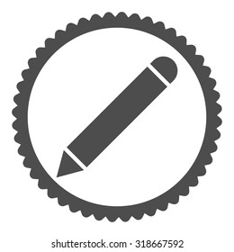 Pencil round stamp icon. This flat vector symbol is drawn with gray color on a white background.