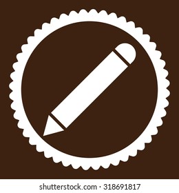 Pencil round stamp icon. This flat vector symbol is drawn with white color on a brown background.