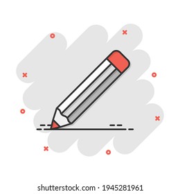 Pencil with rubber eraser icon in comic style. Highlighter vector cartoon illustration pictogram. Pencil business concept splash effect.