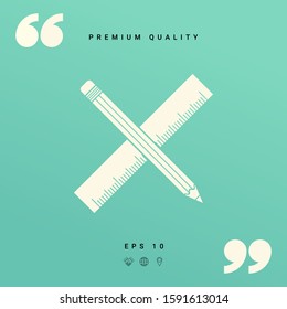 Pencil and ruler icon. Graphic elements for your design
