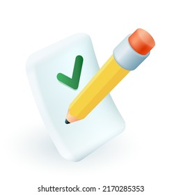 Pencil and sheet of paper with checkmark 3D icon. Checklist, list of products or tasks 3D vector illustration on white background. Organization, schedule, shopping concept