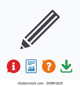 Pencil sign icon. Edit content button. Information think bubble, question mark, download and report.