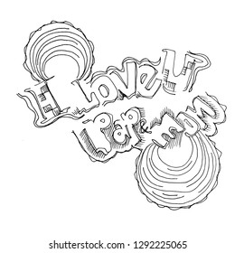 Pencil sketch The words'I love you pap and mom'