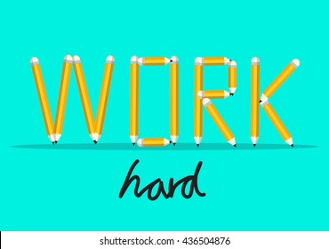 pencil typography, work hard