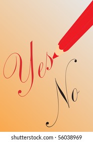 Pencil with yes and no