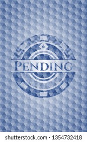 Pending blue polygonal badge.