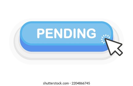 Pending button vector object. 3d design element for template. Vector illustration.