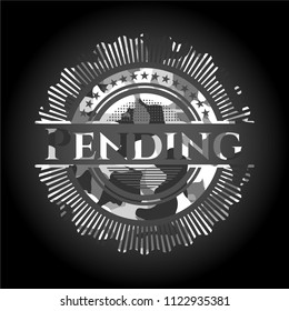 Pending on grey camo texture