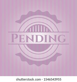 Pending realistic pink emblem. Vector Illustration. Detailed.
