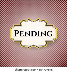 Pending vintage style card or poster