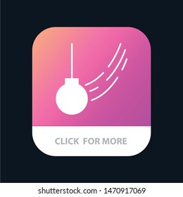 Pendulum, Swing, Tied, Ball, Motion Mobile App Button. Android and IOS Glyph Version. Vector Icon Template background