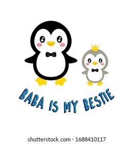 penguin baba is my bestie cartoon vector