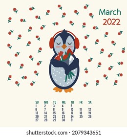 Penguin calendar for the month of March. A cartoon animal with days and weeks. Annual planner for 2022. Organizer and graphic with a cute illustration for the nursery. Vector illustration