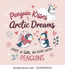 penguin kisses arctic dreams just a gril in love with penguins