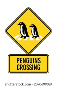 PENGUINS CROSSING traffic sign. Humorous funny road sign. Ideal for poster, postcard, print apparels. Scalable Vector illustration EPS 10.