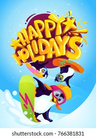 Penguins snowboarders and the inscription happy holidays. Vector fun cartoon illustration for winter holidays