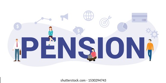 pension planning concept with big word or text and team people with modern flat style - vector