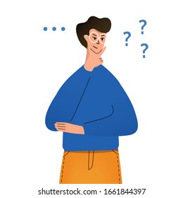 Pensive Boy Is Thinking. Question Mark. Man Or Student  Have No Idea, He Trying To Make Right Decision. Cartoon Character Design, Flat Vector Illustration.