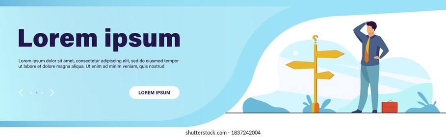 Pensive businessman making decision. Man in office suit standing at road direction signs. Vector illustration for opportunity, solution, idea concept