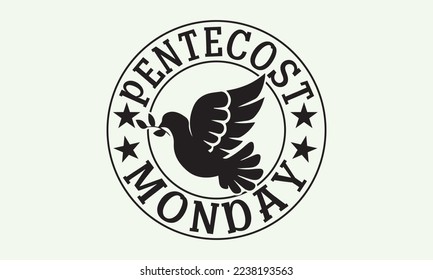 Pentecost Monday - President's day T-shirt Design, File Sports SVG Design, Sports typography t-shirt design, For stickers, Templet, mugs, etc. for Cutting, cards, and flyers.