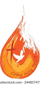 Pentecost Sunday. Holy Spirit Fire. Come Holy Spirit. Use as poster, Banner, card, flyer or T Shirt