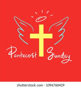 Pentecost Sunday - motivational quote lettering, religious poster. Print for poster, prayer book, church leaflet, t-shirt, greeting card, sticker. Pentecost Sunday  banner