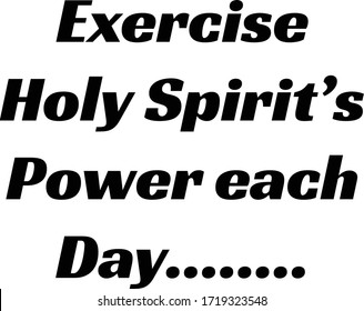 Pentecost Sunday Special Quote, Typography for print or use as poster, card, flyer or T Shirt 