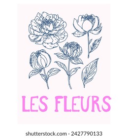 Peonies flowers abstract sketch doodles illustration, floral poster design with text in french, LES FLEURS quote