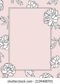 Peony frame for greeting cards and invitations. Black outline of flowers on pink background, vector illustration.