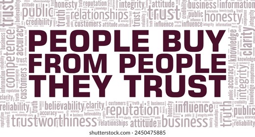 People Buy From People They Trust word cloud conceptual design isolated on white background.