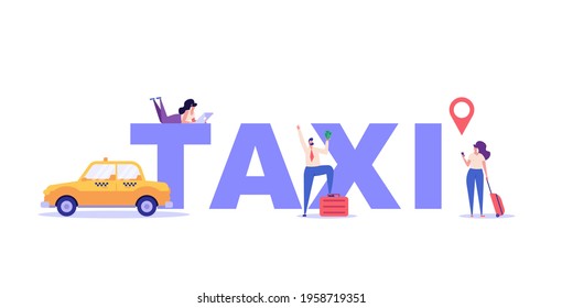 People Calling A Taxi, Checking Where The Car Is. Concept Of Taxi Service, Geolocation, Convenient Use, Car, Driver, Homecoming. Vector Illustration In Flat Design For Mobile App, Web Banner.