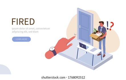 People Character Getting Fired. Dismissed Man Carrying Cartoon Box with Things and Standing near the Office Door.  Crisis and Job Firing Concept. Flat Isometric Vector Illustration.