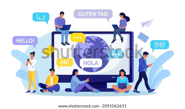 People chatting in foreign languages, using\
laptop, phone. Multilingual greeting. Hello in different languages.\
Diverse cultures, international communication. Earth planet on\
computer screen