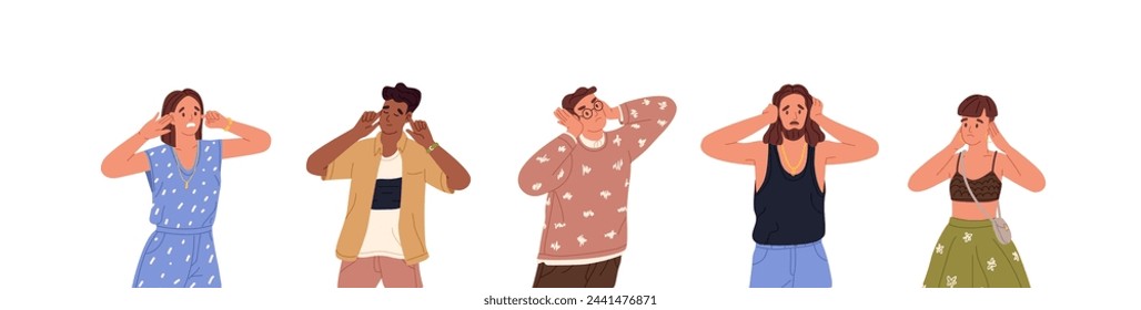 People covering their ears set. Different characters close with hands, fingers to not hear loud sounds. Angry, unhappy men and women suffer from noise. Flat isolated vector illustration on white
