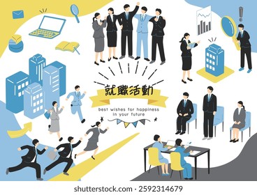 People doing job hunting Japanese kanji character"syusyokukatudou"”job hunting"