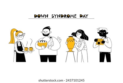 People with down syndrome in different professions: photographer, farmer, waiter, artist. Black and white vector sketch illustration for world down day.