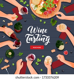 People drinking wine. Top view flat cartoon vector illustration of human hands with glasses and bottles. Wine tasting or party celebration concept. Winery store or bar banner, poster background