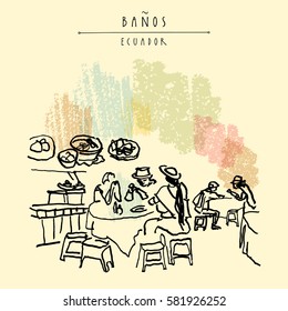 People eating at a market food court in Banos de Agua Santa, Ecuador, South America. Ethnic style American indians wearing hats. Vintage hand drawn touristic postcard in vector