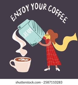 People enjoying coffee. Tiny Girl, woman of character, pouring cream into a cup, enjoy your coffee. Hand drawn Vector illustration.