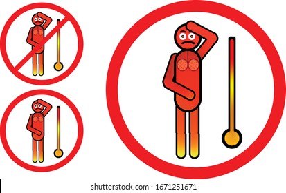 People with fever, do not enter this area.