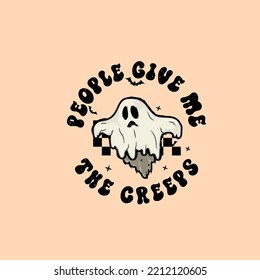 "people give me the creeps" printed t-shirt design