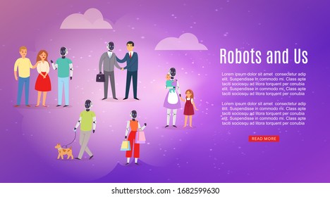 People groups and robots, robotic assistance artificial intelligence and relationship concept cartoon vector illustration. Robots in our life web banner.