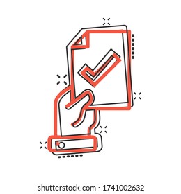 People hand with check mark icon in comic style. Accept cartoon vector illustration on white isolated background. Approval choice splash effect business concept.