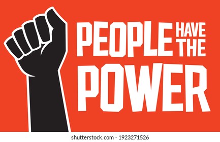 People Have The Power design with raised fist.
Vector illustration with custom lettering and illustration of clenched fist.