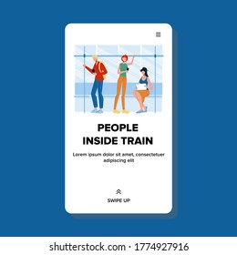 People Inside Train Passengers Traveling Vector. Human Young Man And Woman Traveling In Train Locomotive Wagon, Public Transportation. Characters In City Transport Web Flat Cartoon Illustration