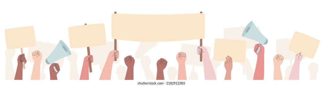 People protest. Hands holding empty protest posters. Social political emonstration. Vector illustration of manifesting activists.