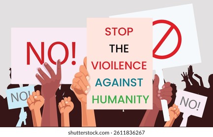 People are protesting to stop the violence against humanity. Vector Illustration