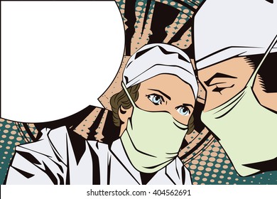 People in retro style pop art and vintage advertising. The doctors in the operating room